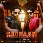 Badnaam (From "Badnaam") (Original Motion Picture Soundtrack)