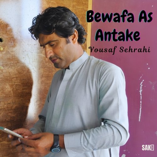 Bewafa As Antake