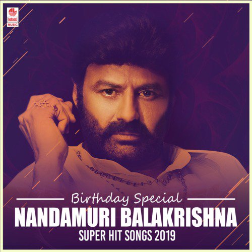Birthday Special Nandamuri Balakrishna Super Hit Songs 2019