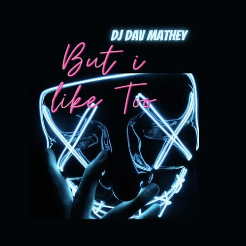 But I Like Too cover art