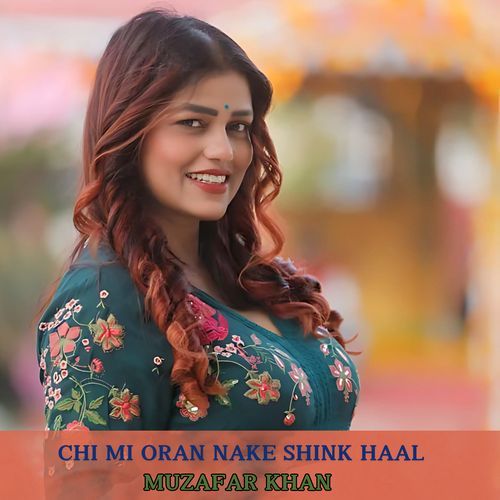 Chi Mi Oran Nake Shink Haal