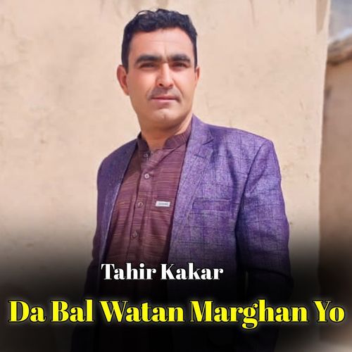 Da Bal Watan Marghan Yo