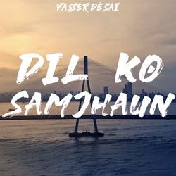 Dil Ko Samjhaun-BB8EchdhQgs