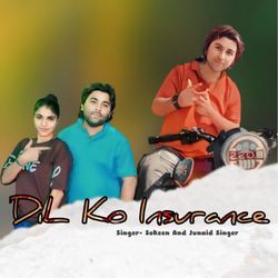 Dil ko insurance-OQ8cYxV-U1Q