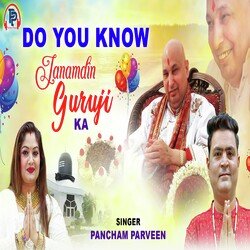 Do You Know Janamdin Guruji Ka-KC0,fTdVRFk