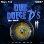 Dub Deuce D's Part. 2