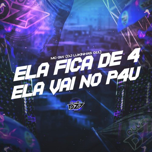 ELA FICA DE 4 ELA VAI NO P4U