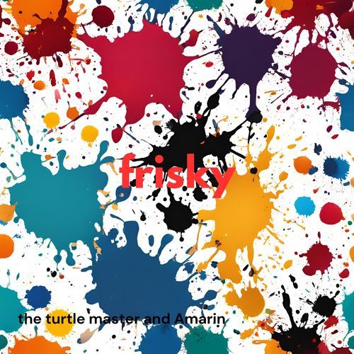 FRISKY (feat. Amarin)