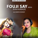 Fouji Say Mera Byah Karade