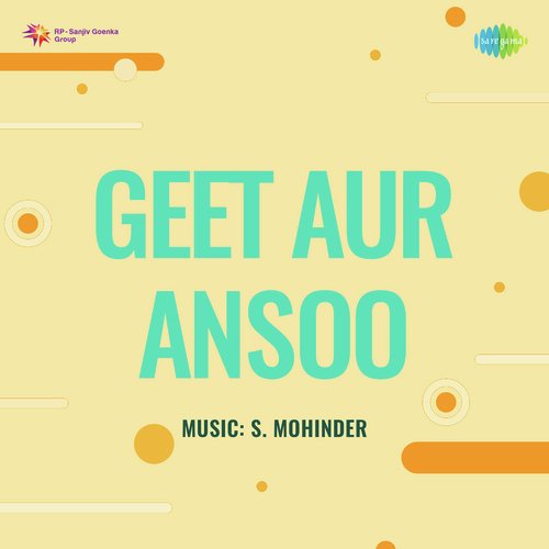 Geet Aur Ansoo