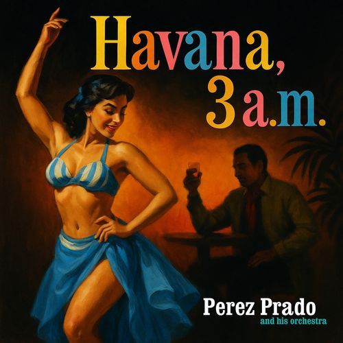 Havana, 3 A.M.