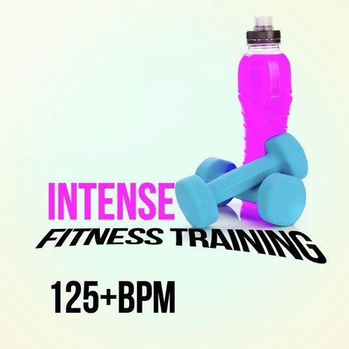 Intense Fitness Training (125+ BPM)_poster_image