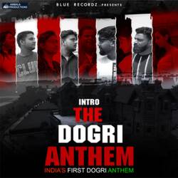 Intro The Dogri Anthem-FCcOSA1UXEs