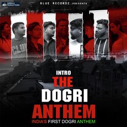 Intro The Dogri Anthem-ASsjVVlqekk