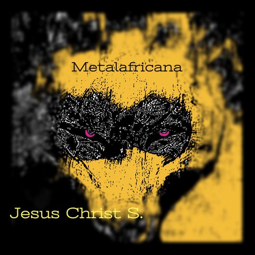 Jesus Christ S. cover art