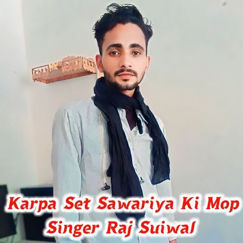 Karpa Set Sawariya Ki Mop
