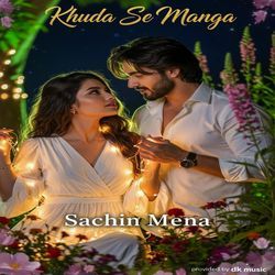 Khuda Se Manga