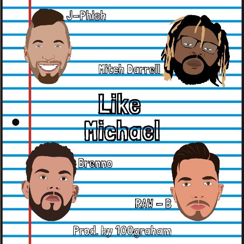 Like Michael (feat. J-Phish, Brenno & Raw - B) cover art