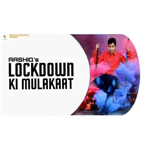 Lockdown ki Mulakaat-okv tunes