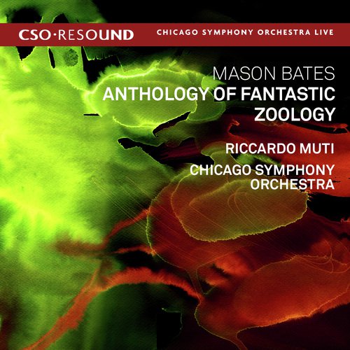 Mason Bates: Anthology of Fantastic Zoology (Live)