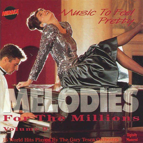 Melodies For The Millions Part 9