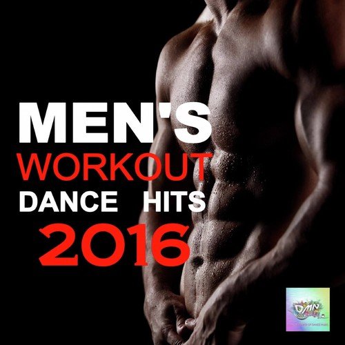 Men's Workout Dance Hits 2016