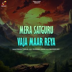 Mera Satguru Vaja Maar Reya-KANcdw5WYnQ