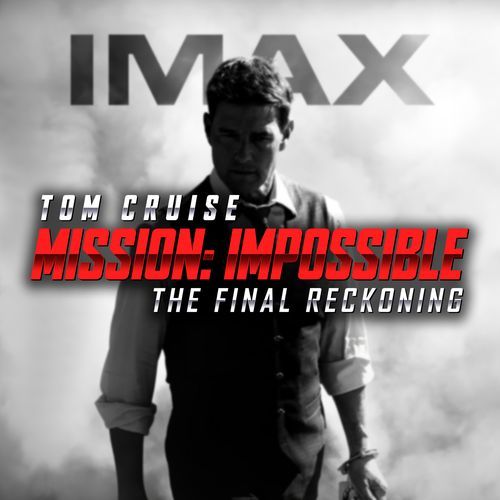 Mission: Impossible – The Final Reckoning Trailer Music