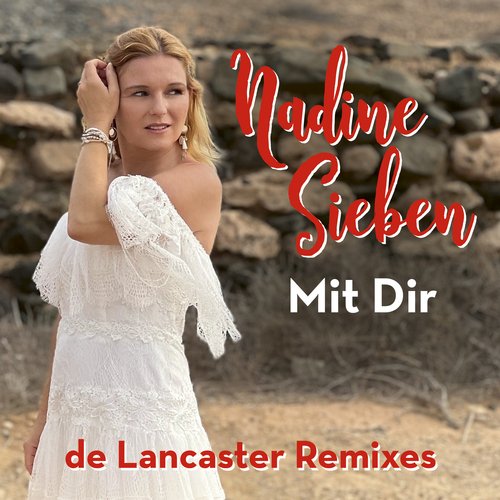 Mit dir (de Lancaster Remixes)