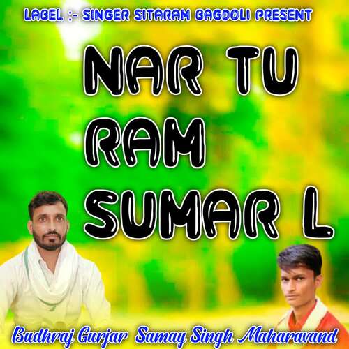 Nar Tu Ram Sumar L