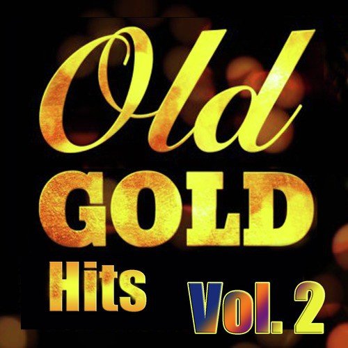 Old Gold Hits, Vol. 2