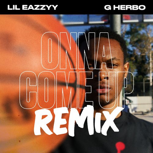 Onna Come Up (feat. G Herbo) [Remix]_poster_image