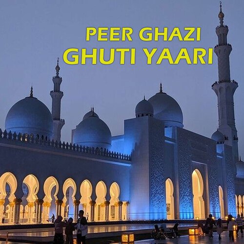 Peer Ghazi Ghuti Yaari