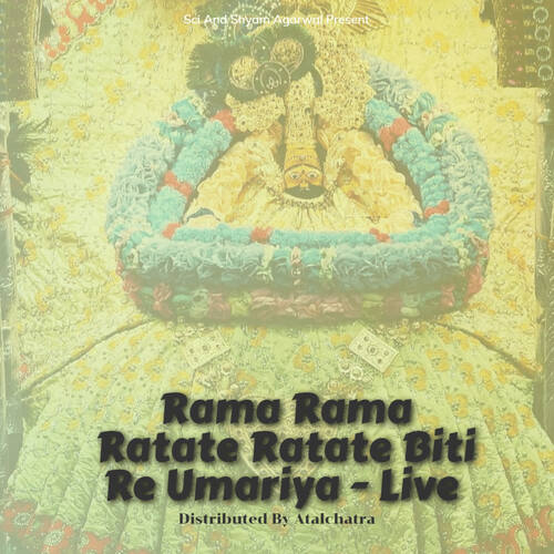 Rama Rama Ratate Ratate Biti Re Umariya - Live