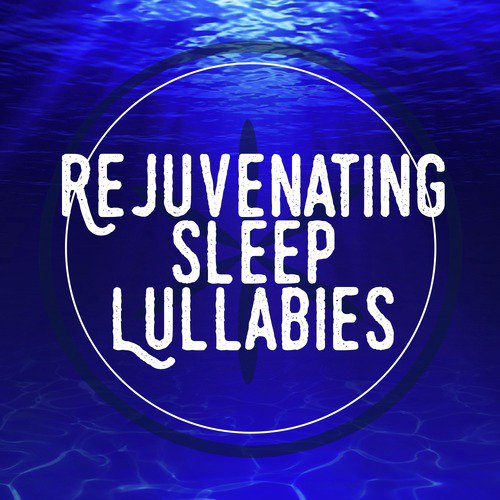 Rejuvenating Sleep Lullabies_poster_image