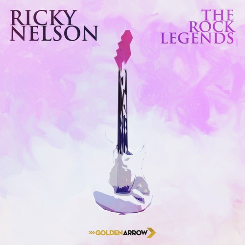 Ricky Nelson - The Rock Legends Songs Download - Free Online Songs ...