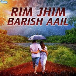 Rim Jhim Barish Aail (From &quot;Tohar Gore Gore Gaal&quot;)-OQYvXEB9dWw