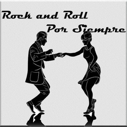 Rock and Roll Por Siempre