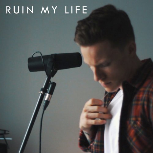 Ruin My Life_poster_image