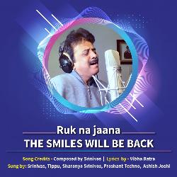 Ruk Na Jaana (The Smiles Will Be Back)-SVkEWzp3cmc