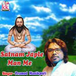 Satnam Japle Man Me