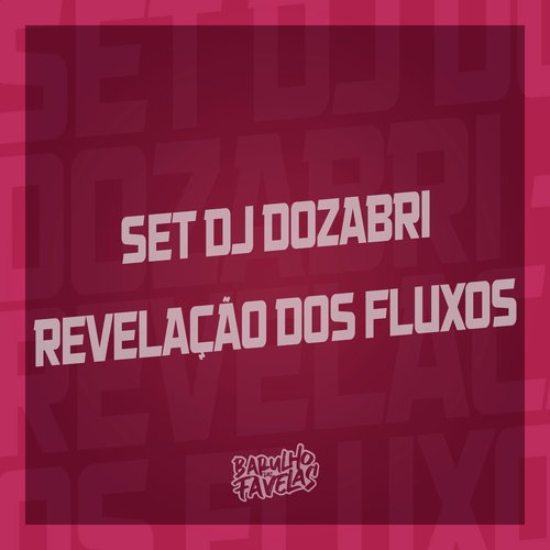 Set Dj Dozabri - Revelação dos Fluxos cover art