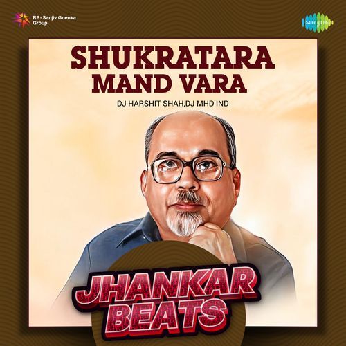 Shukratara Mand Vara - Jhankar Beats