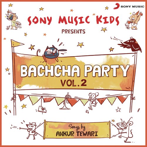 Sony Music Kids: Bachcha Party, Vol. 2