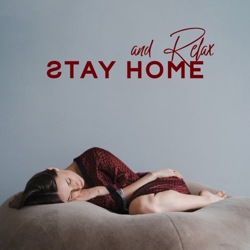 Stay Home and Relax: Stress Relief Jazz