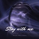 Stay with Me