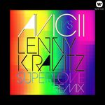 Superlove (Avicii vs. Lenny Kravitz) [Radio Edit]