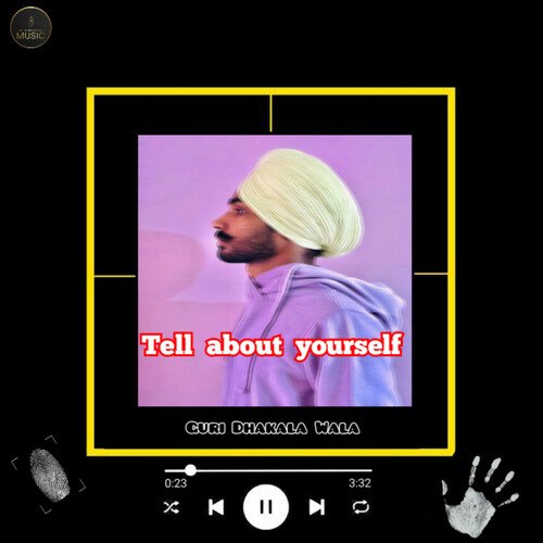 Tell About Yourself