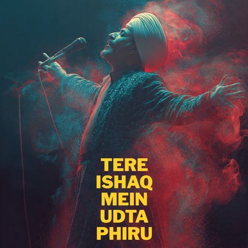 Tere Ishaq Mein Udta Phiru