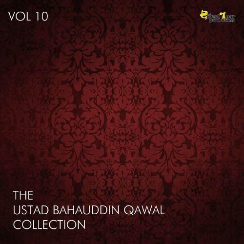 The Ustad Bahauddin Qawal Collection, Vol. 10